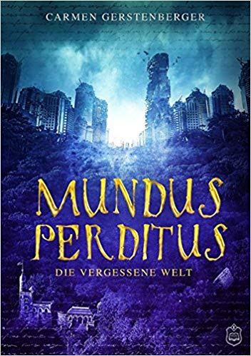 Mundus Perditus - Die vergessene Welt